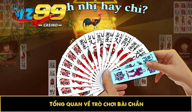 Bài Chắn là gì? Hướng dẫn chơi và lỗi game thủ thường gặp 5 Tổng quan về trò chơi Bài Chắn